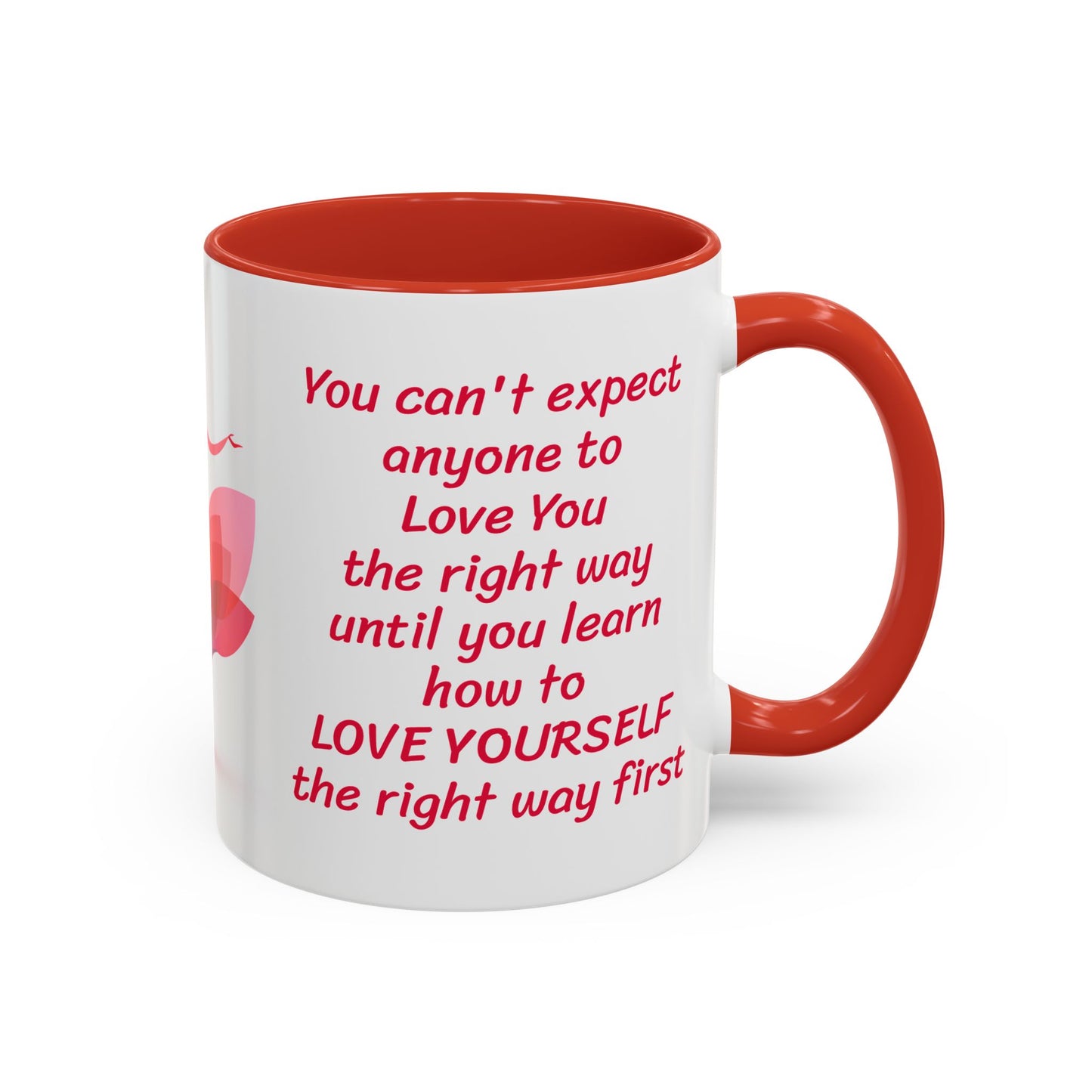 Love Yourself First-11oz Inspirational Mug