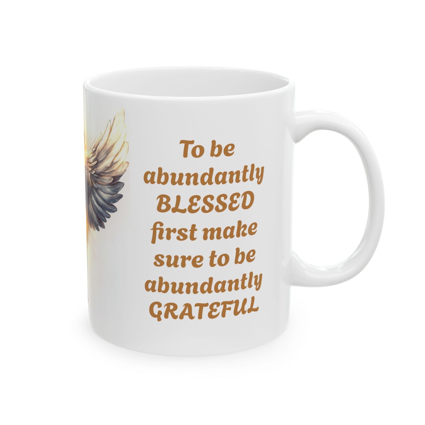 Abundant Thanks, Abundant Blessings-11oz Spiritual Mug