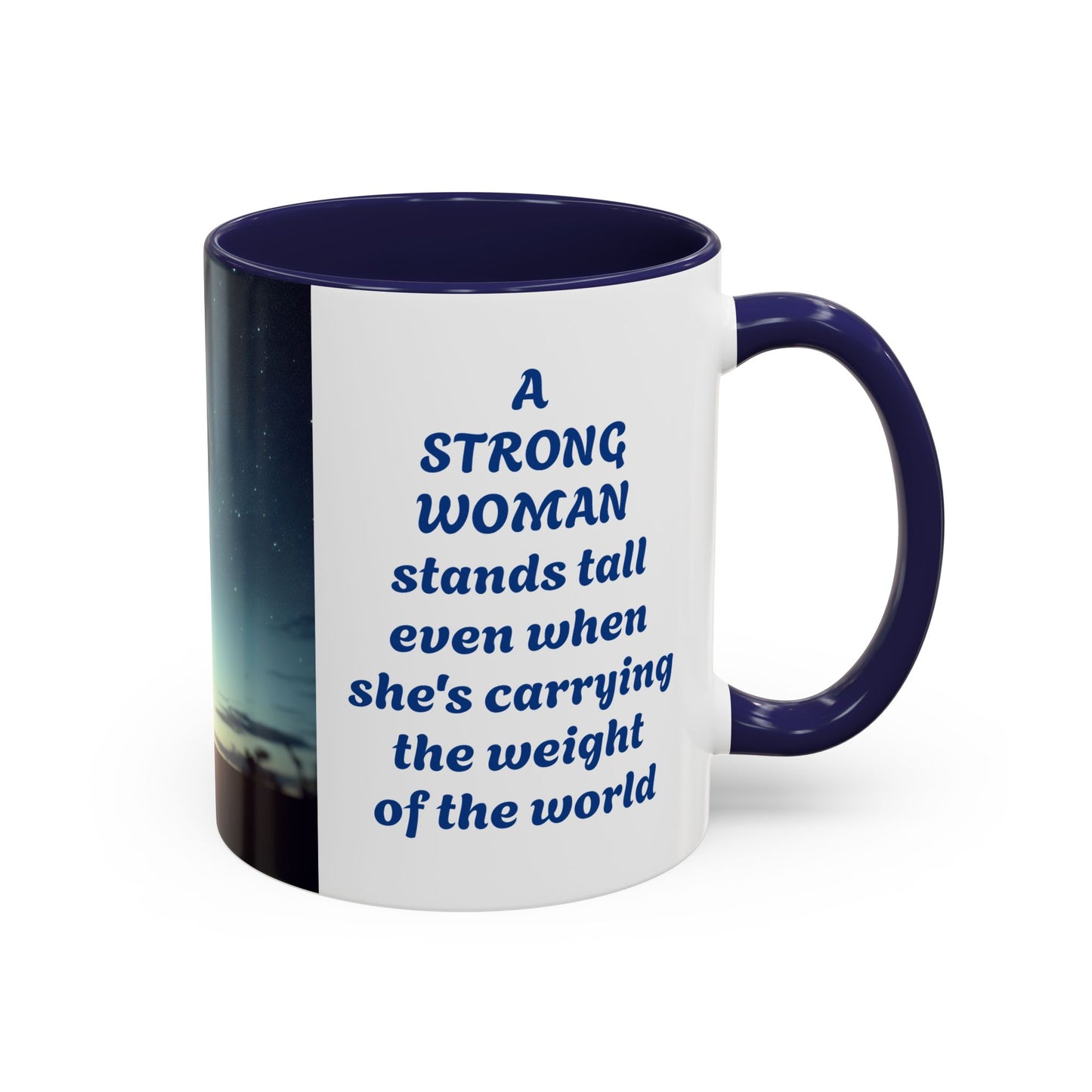 The Strength of a Woman-11oz Inspirational Coffee Mug for Women Who Carry Life with Courage & Determination