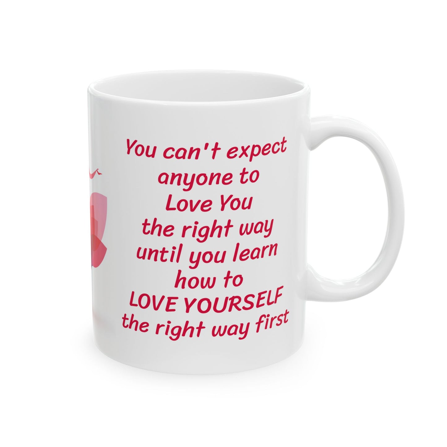 Love Yourself First-11oz Inspirational Mug