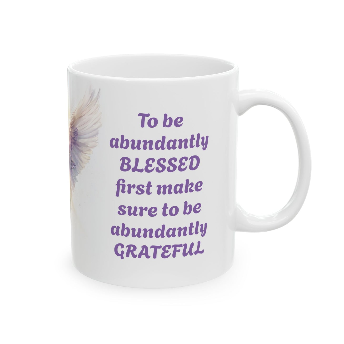 Abundant Thanks, Abundant Blessings-11oz Spiritual Mug