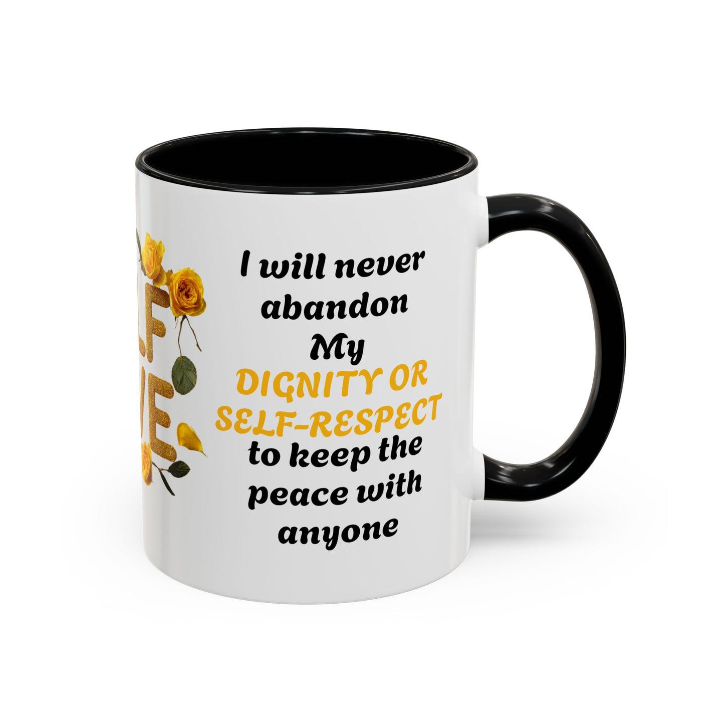 Dignity & Self-Respect-11oz Empowerment Mug