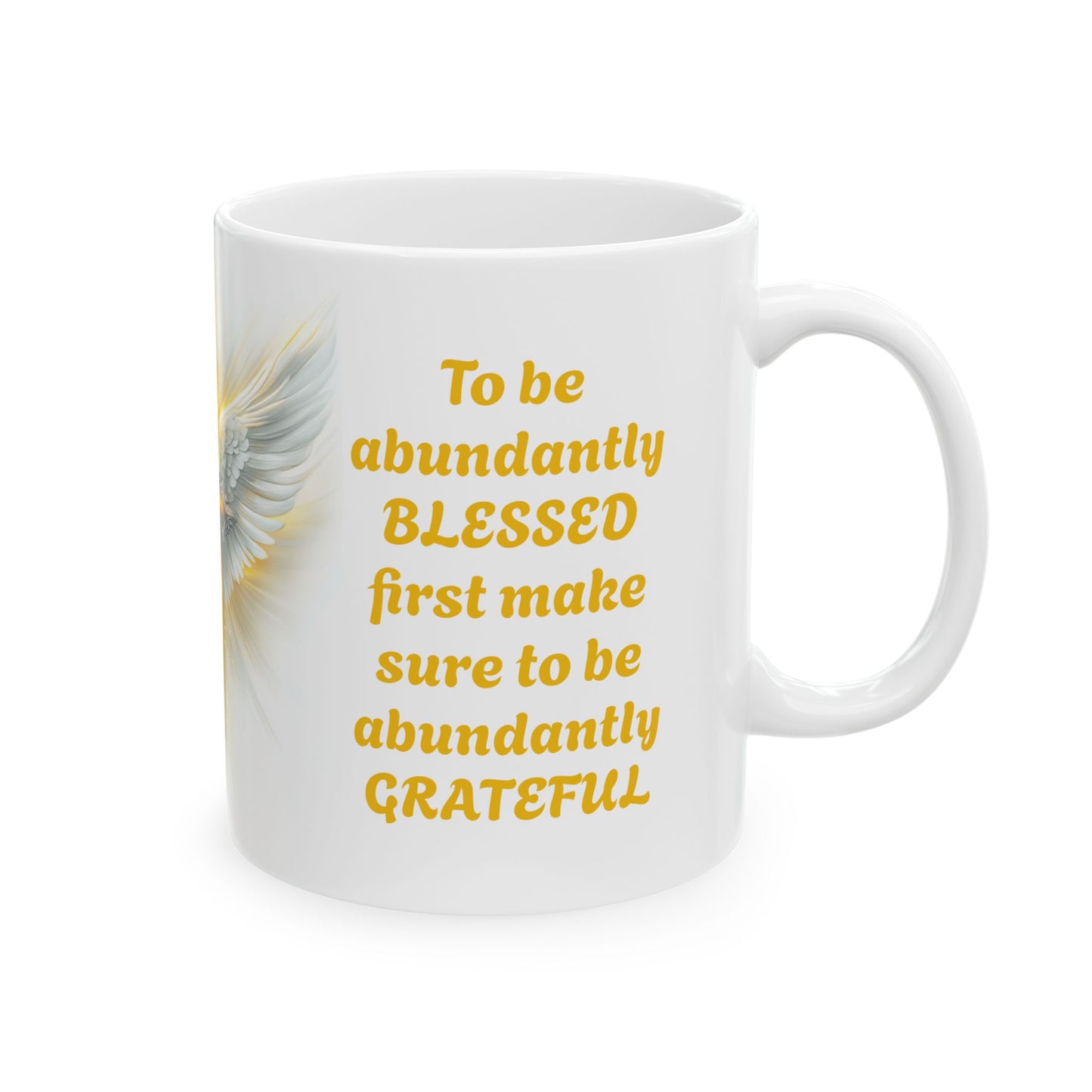 Abundant Thanks, Abundant Blessings-11oz Spiritual Mug
