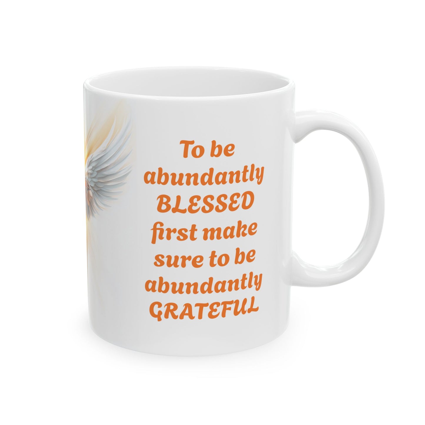 Abundant Thanks, Abundant Blessings-11oz Spiritual Mug