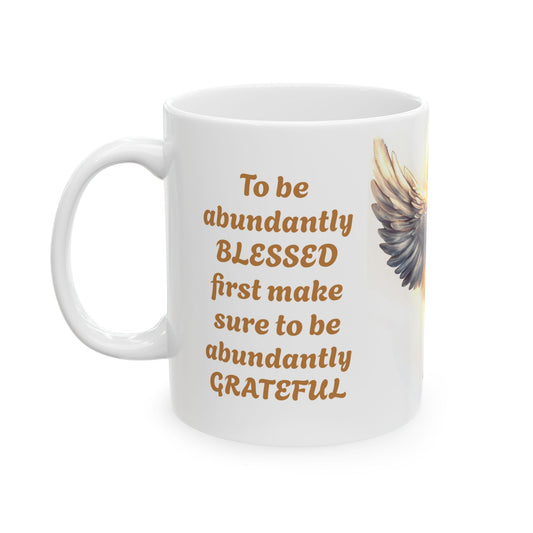Abundant Thanks, Abundant Blessings-11oz Spiritual Mug