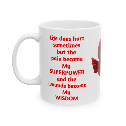 Pain Into Power-11oz Resilience & Strength Mug