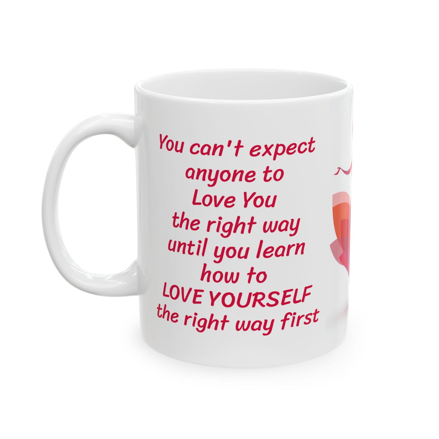 Love Yourself First-11oz Inspirational Mug