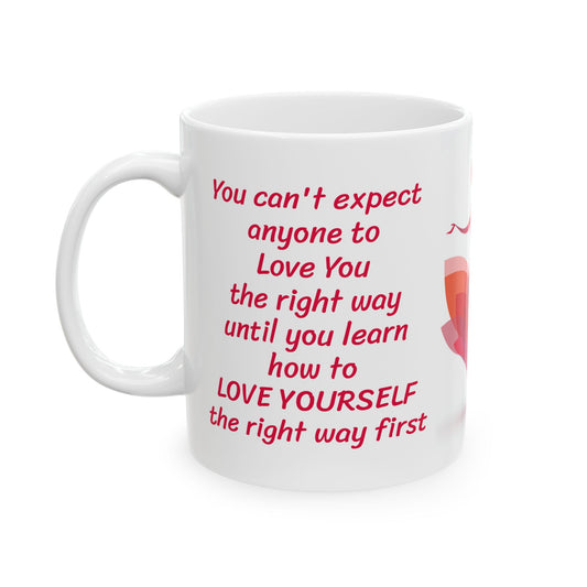 Love Yourself First-11oz Inspirational Mug
