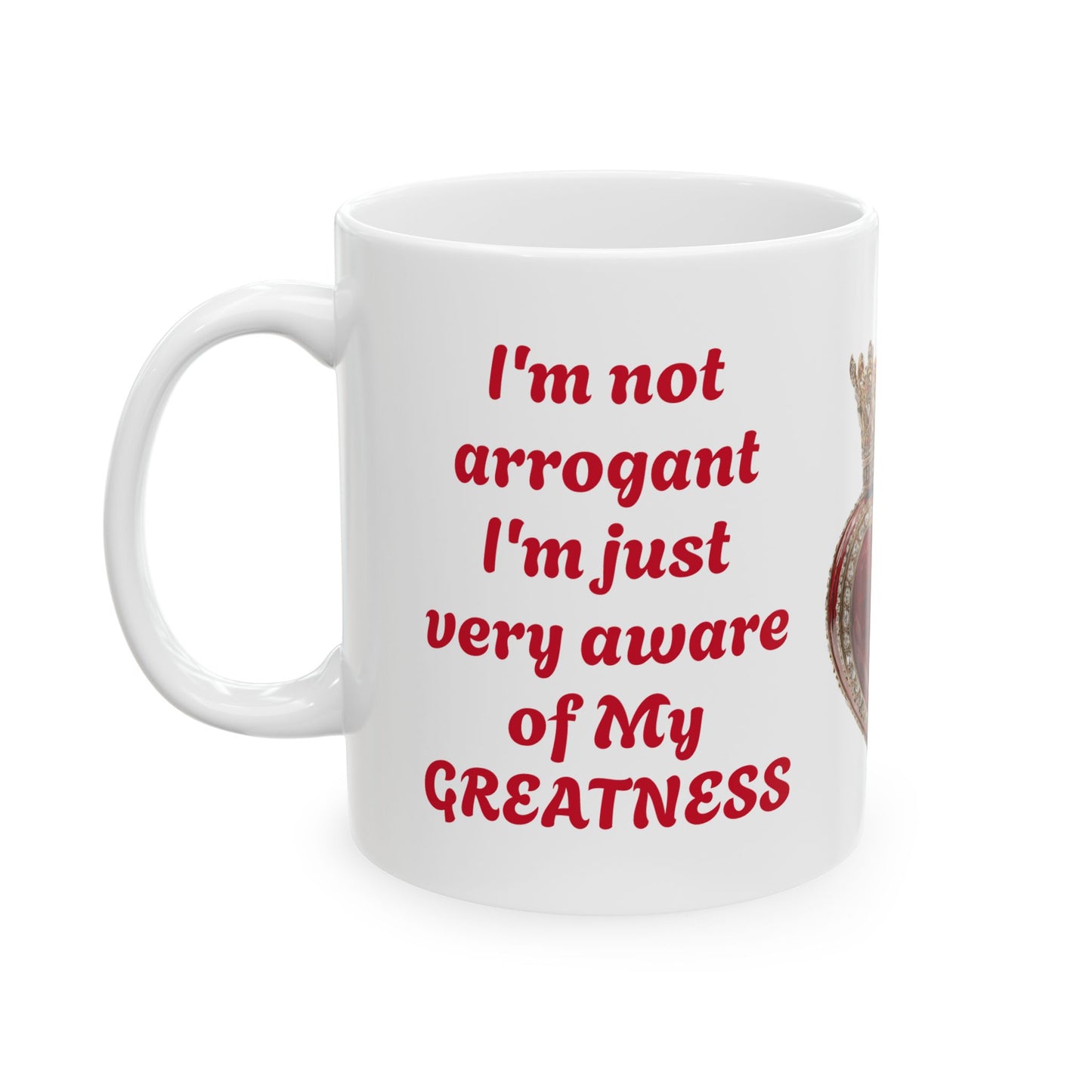 Aware of My Greatness-11oz Empowerment Mug