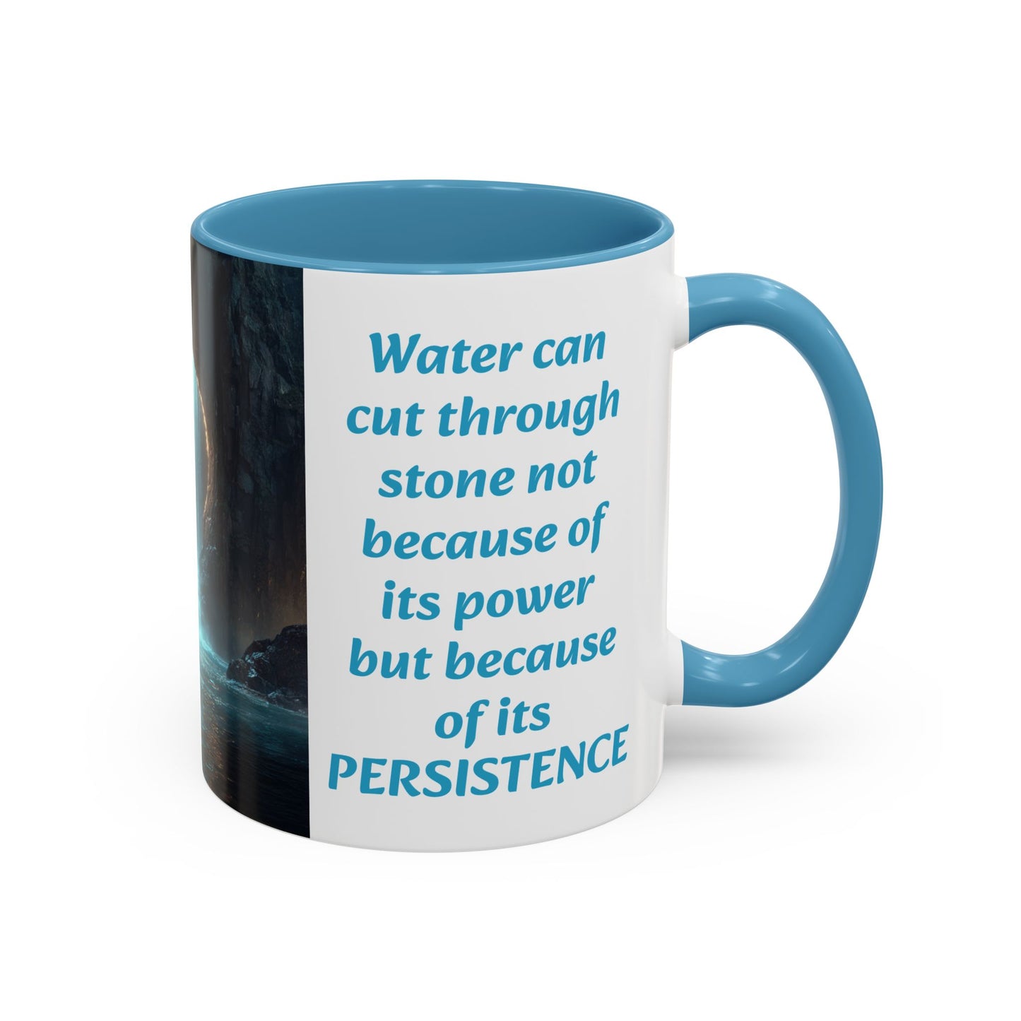 The Persistence of Water-11oz Inspirational Mug
