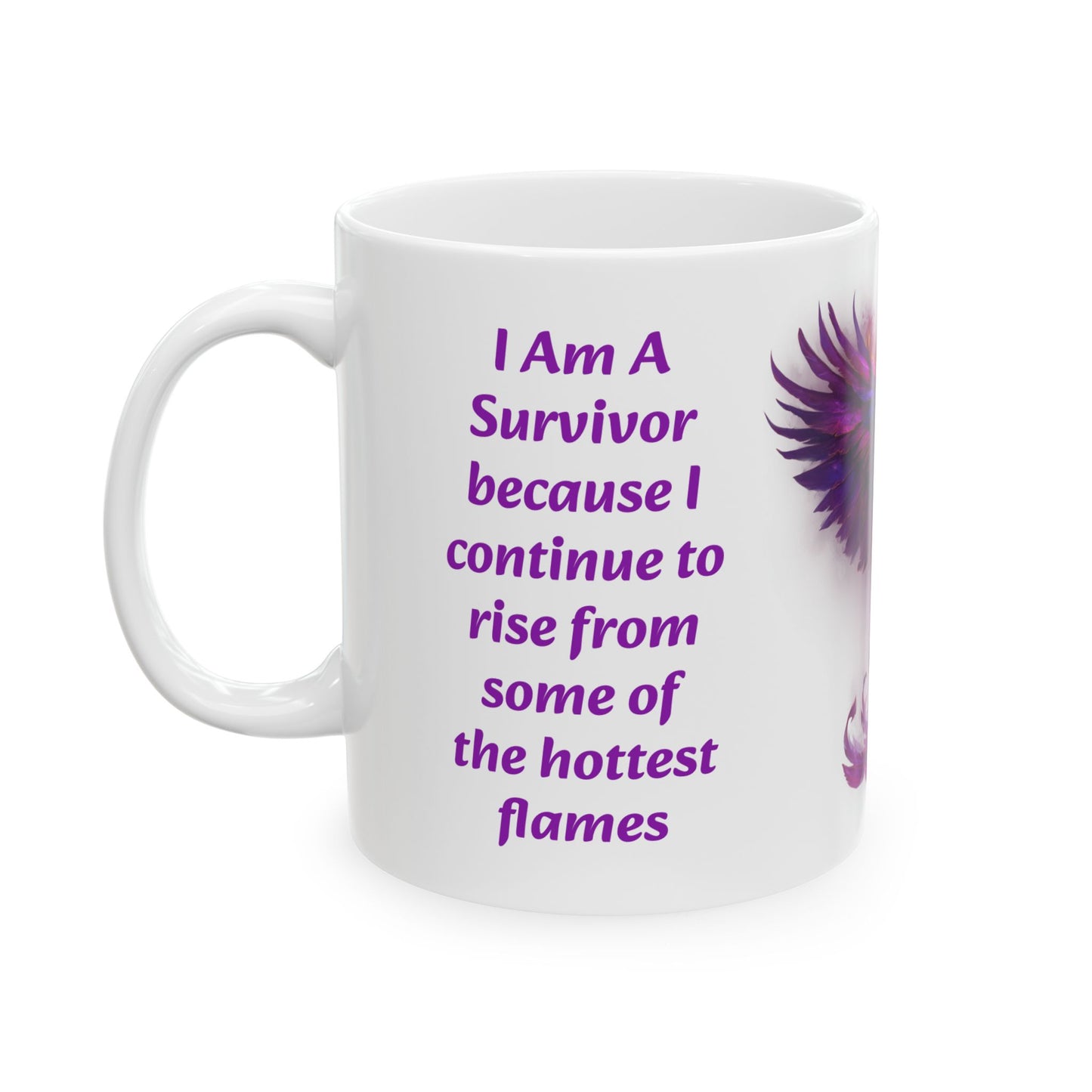 I Am A Survivor-11oz Resilience & Strength Mug