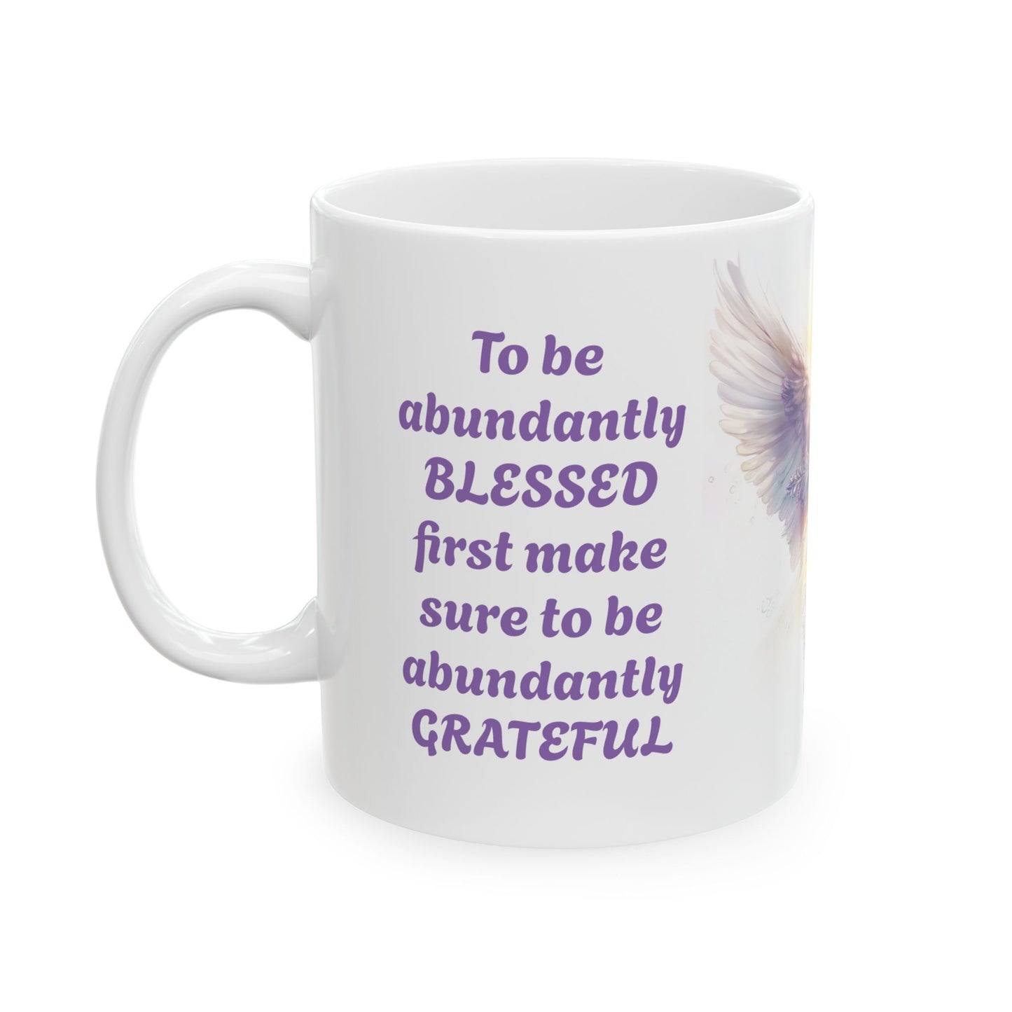 Abundant Thanks, Abundant Blessings-11oz Spiritual Mug