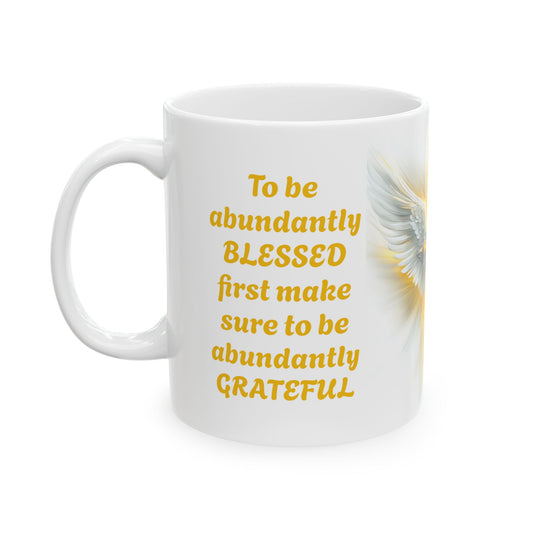 Abundant Thanks, Abundant Blessings-11oz Spiritual Mug
