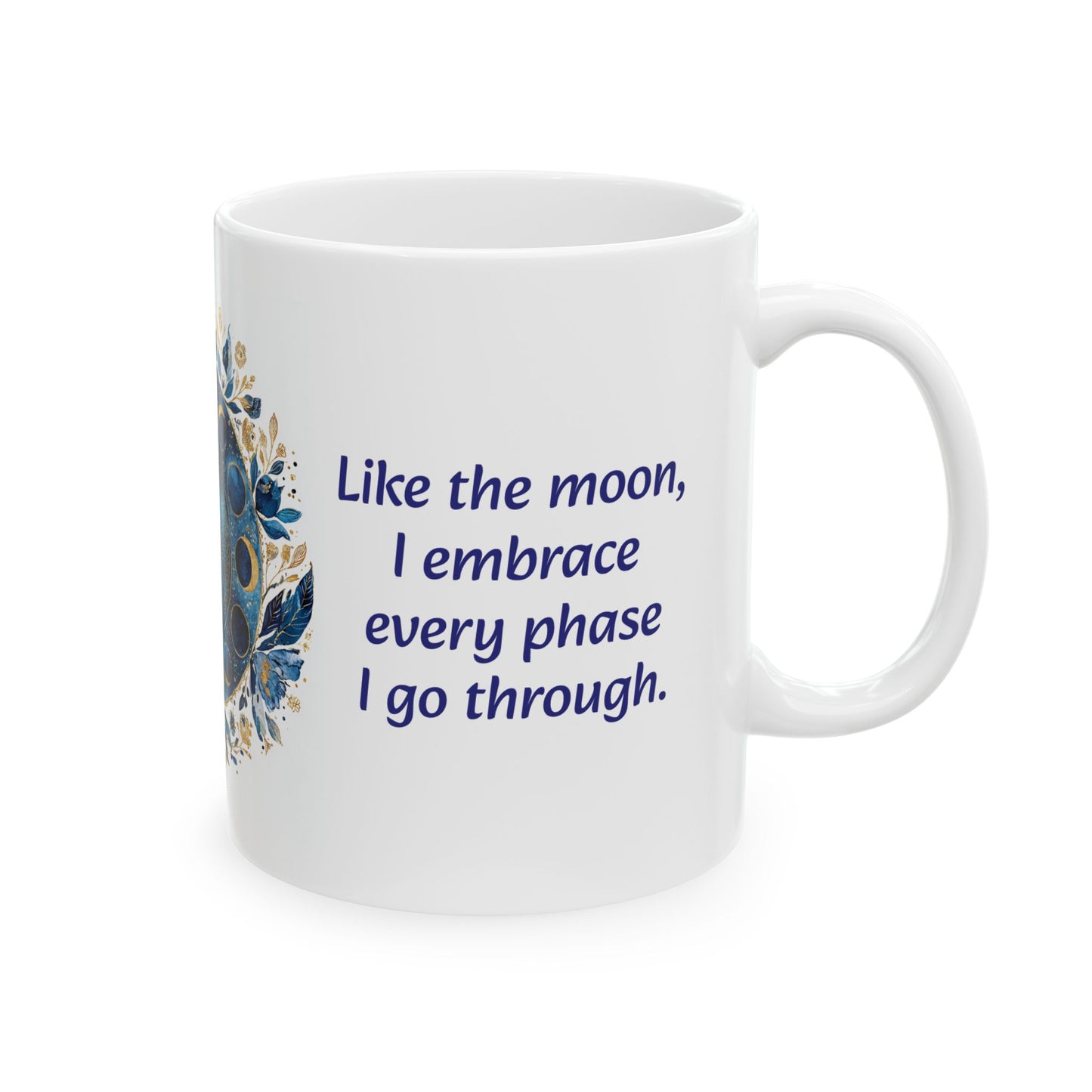 Embracing Every Phase-11oz Personal Growth Mug