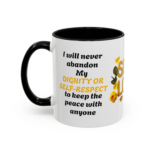 Dignity & Self-Respect-11oz Empowerment Mug
