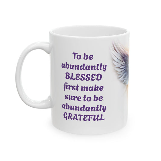 Abundant Thanks, Abundant Blessings-11oz Spiritual Mug