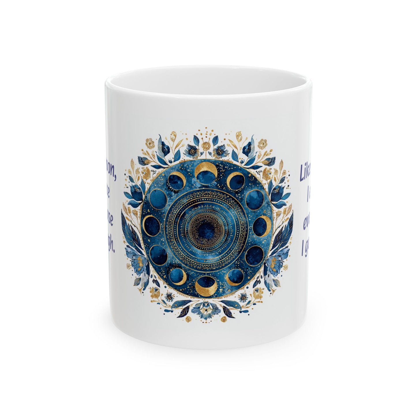 Embracing Every Phase-11oz Personal Growth Mug