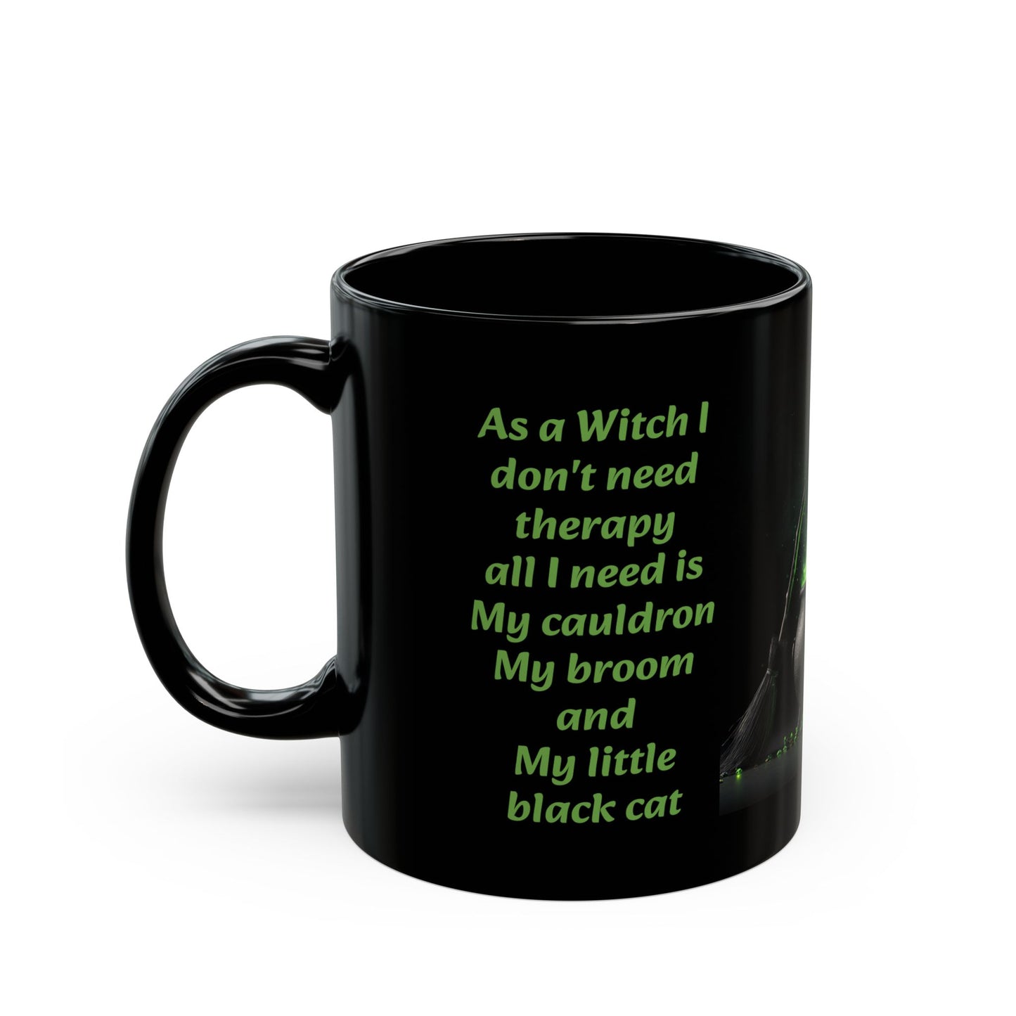All a Witch Needs-11oz Halloween Mug