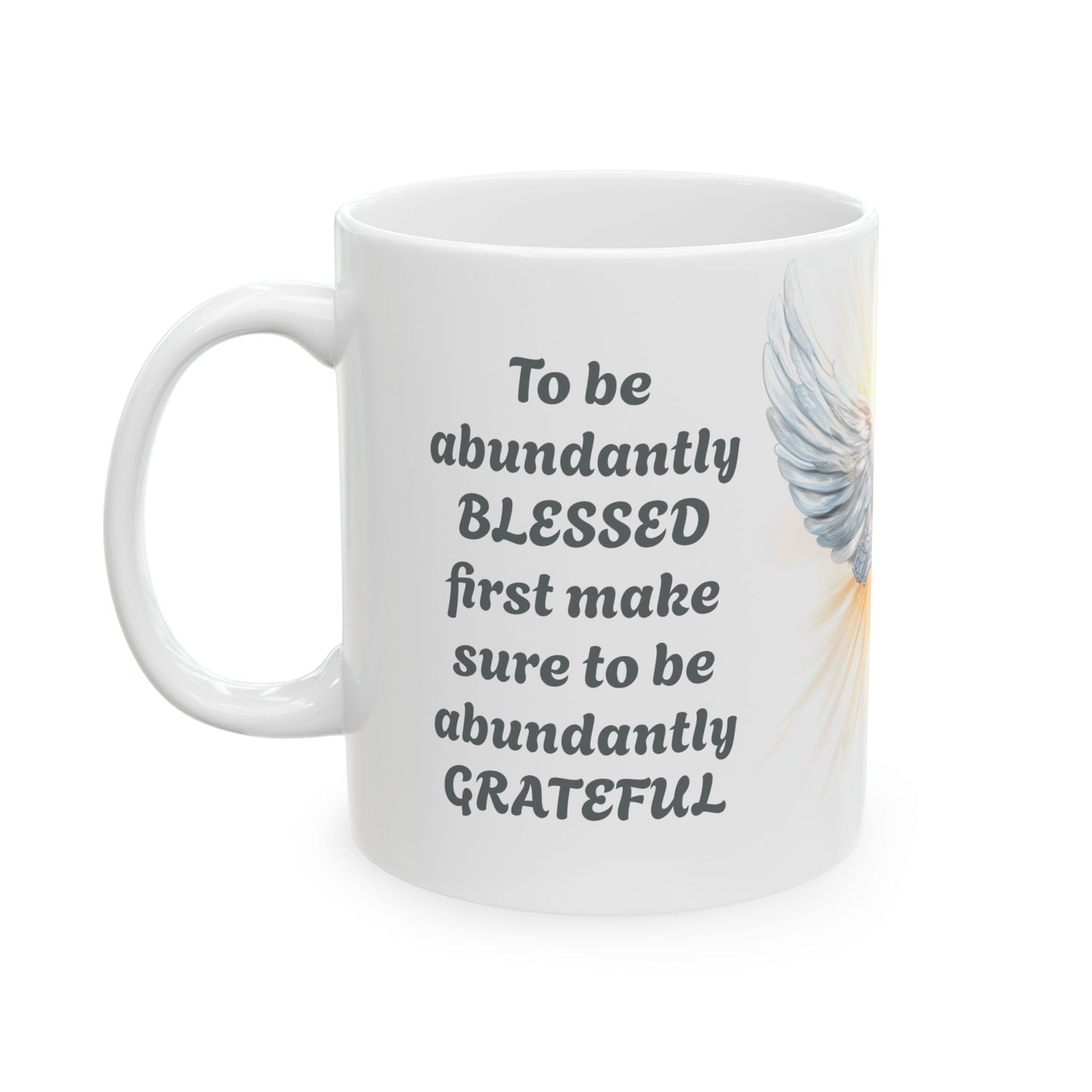 Abundant Thanks, Abundant Blessings-11oz Spiritual Mug