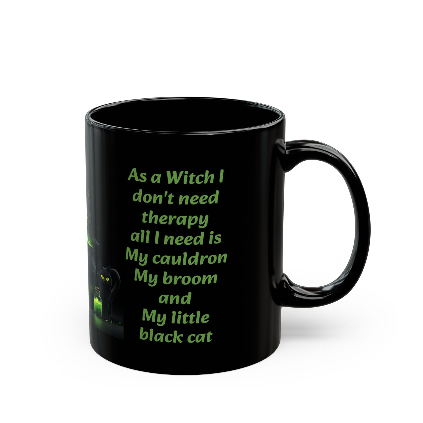 All a Witch Needs-11oz Halloween Mug