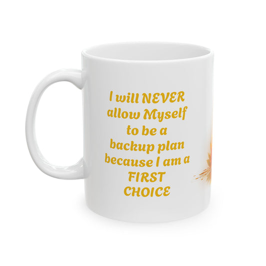 First Choice Energy-11oz Self-Respect Mug