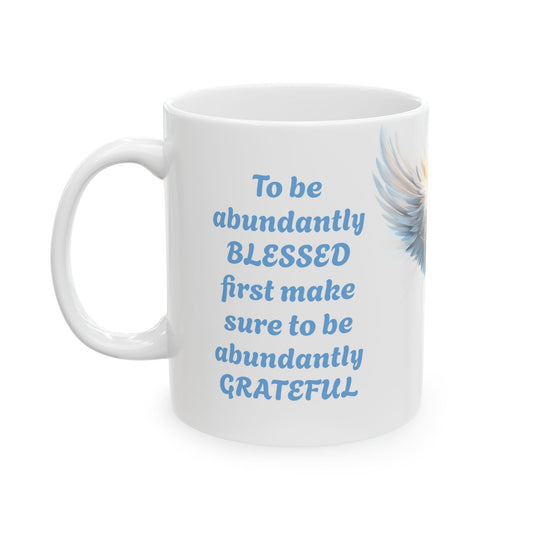 Abundant Thanks, Abundant Blessings-11oz Spiritual Mug