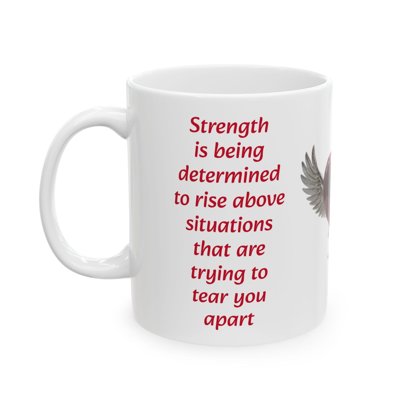 Rise Above Hardship-11oz Strength Mug