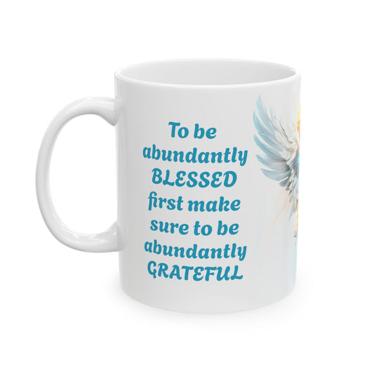 Abundant Thanks, Abundant Blessings-11oz Spiritual Mug