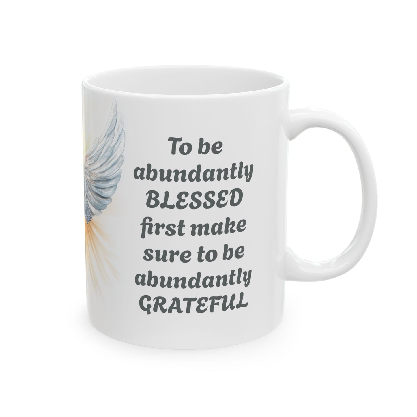 Abundant Thanks, Abundant Blessings-11oz Spiritual Mug
