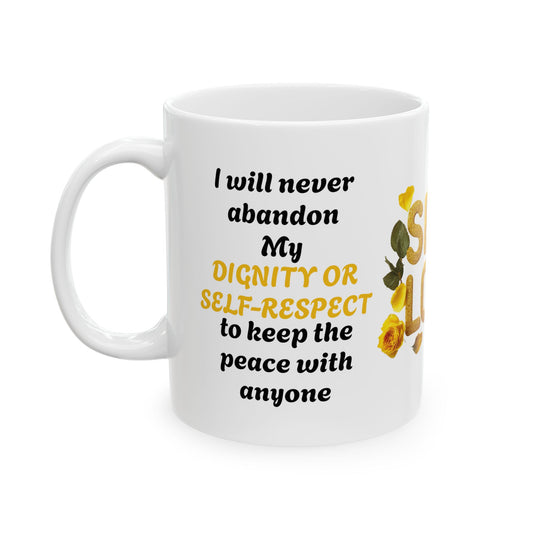Dignity & Self-Respect-11oz Empowerment Mug