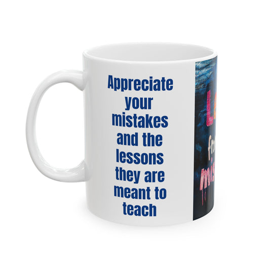 Mistakes Are Our Teachers-11oz Wisdom Mug